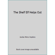 Angle View: The Shelf Elf Helps Out [Hardcover - Used]