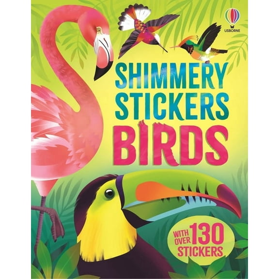 Big Sticker Books Shimmery Stickers Birds, (Paperback)