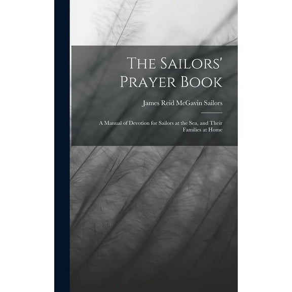 The Sailors' Prayer Book (Hardcover)