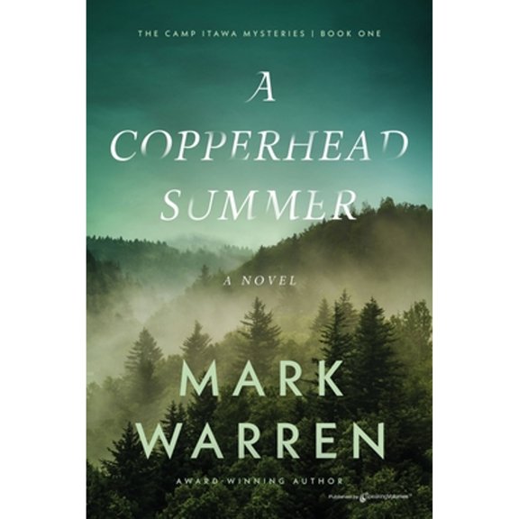 The Camp Itawa Mysteries A Copperhead Summer, Book 1, (Paperback)