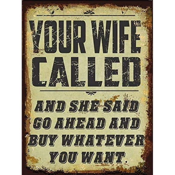 Your Wife Called Metal Sign Vintage Retro Home Decoration Metal Signs Tin Sign Posters for Bar Pub Home 8x12 Inches Tin Sign