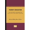 thumbnail image 2 of Parent Education: The Northwest Conference on Child Health and Parent Education, 2 of 2