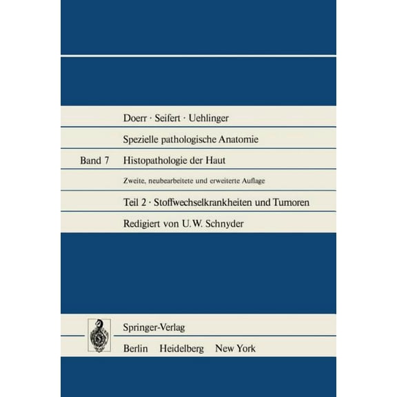 Histopathologie Der Haut: Stoffwechselkrankheiten Und Tumoren, (Paperback)