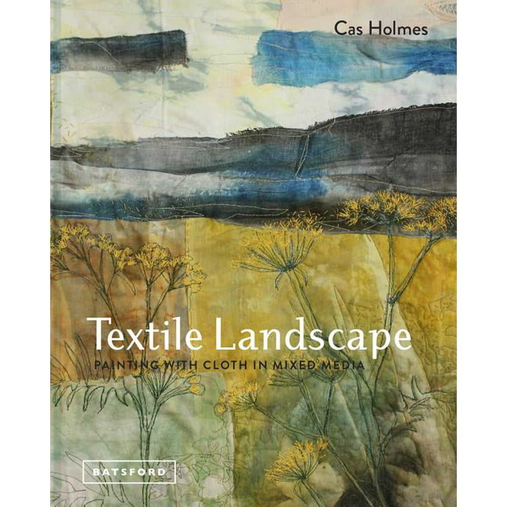 Textile Landscape Painting with Cloth in Mixed Media (Hardcover)
