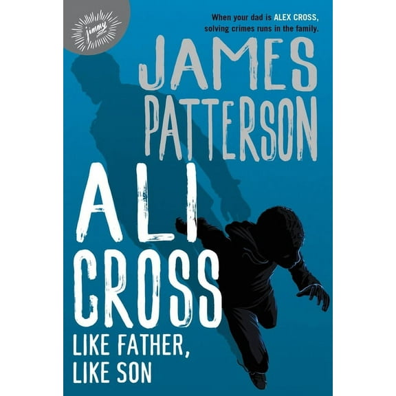 Ali Cross Ali Cross: Like Father, Like Son, Book 2, (Hardcover)