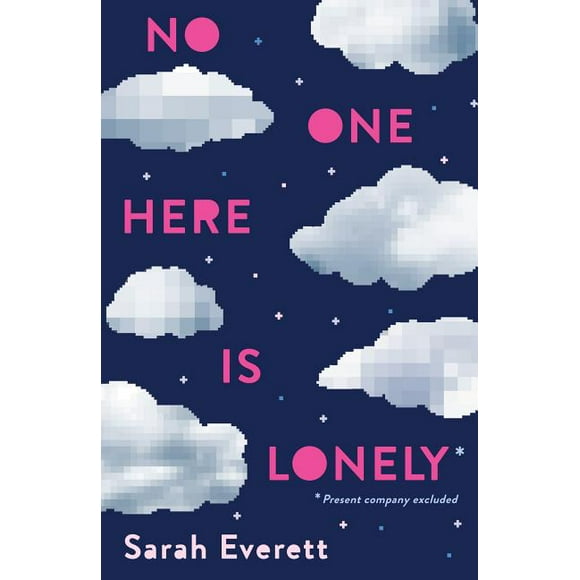 Pre-Owned No One Here Is Lonely (Hardcover) by Sarah Everett