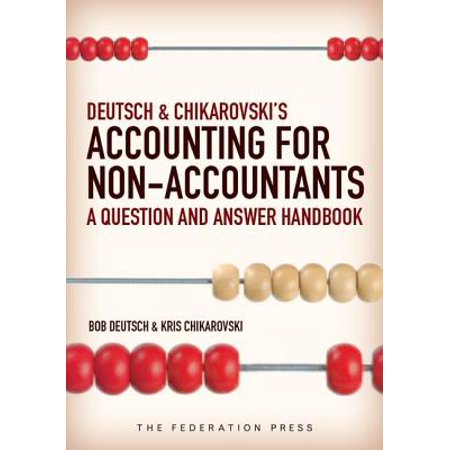Accounting For Non Accountants A Question And Answer Handbook - 