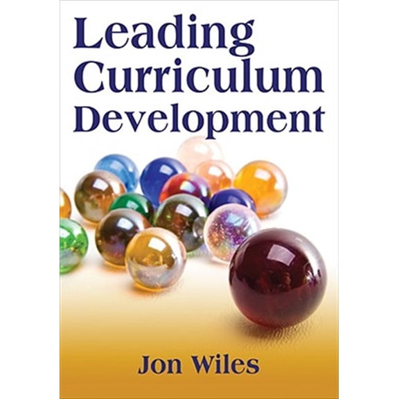 Pre-Owned Leading Curriculum Development (Paperback) 1412961416 9781412961417