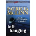 thumbnail image 1 of Pre-Owned Left Hanging (Caught Dead In Wyoming, Book 2) (Paperback) 1939215498 9781939215499, 1 of 1