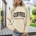 thumbnail image 2 of Clearance Items Zip up Sweatshirt Women Coffee Weather Sweatshirt Women's Coffee Lover Trendy Shirt Cozy Season Sweatshirts Fall Crewneck Fleece Pullover Womens Casual Sweatshirts Long Sleeve, 2 of 6