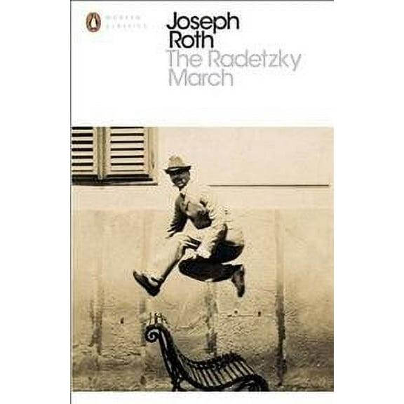 The Radetzky March (Penguin Modern Classics)