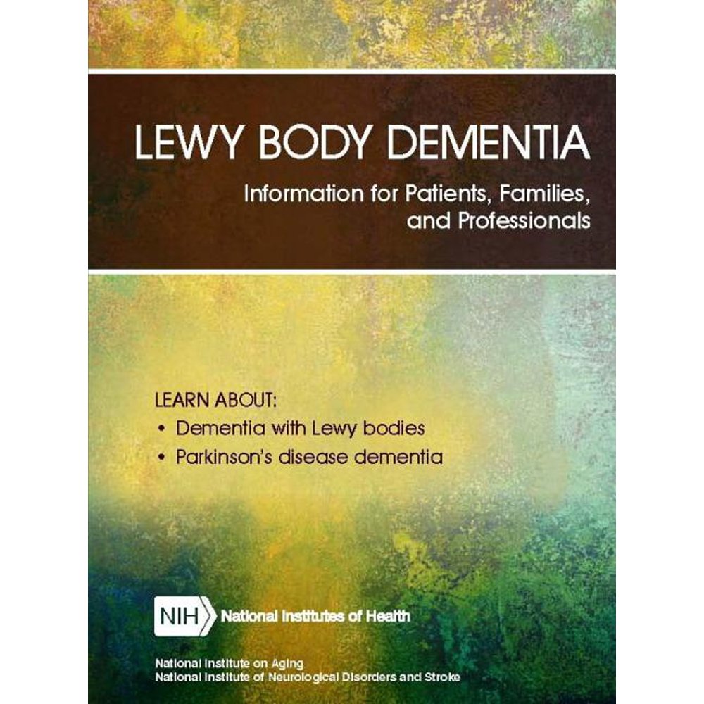 Lewy Body Dementia Information for Patients, Families, and