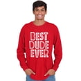 thumbnail image 3 of Best Dude Ever BFF Friendship Friend Men's Long Sleeve Tee T Shirt Brisco Brands M, 3 of 5