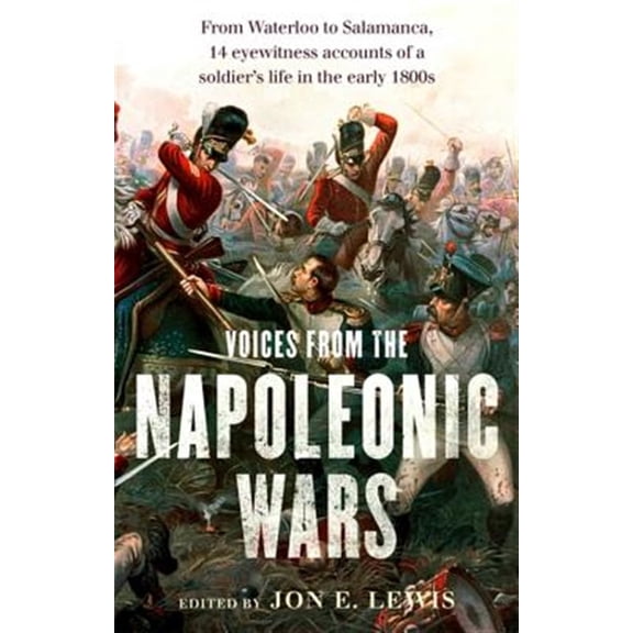 Pre-Owned Voices From the Napoleonic Wars (Paperback)
