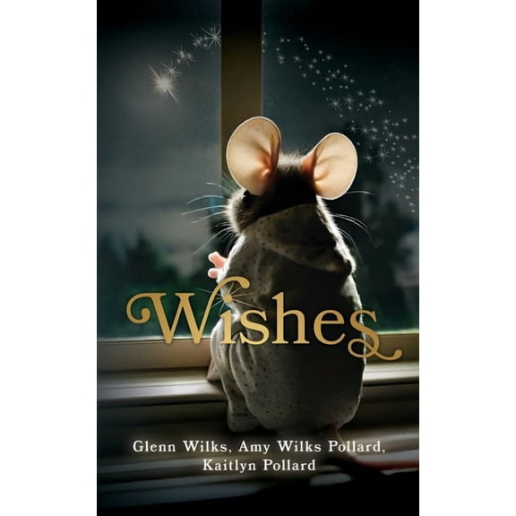 Wishes, (Paperback)