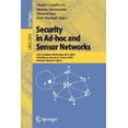 thumbnail image 1 of Pre-Owned Security in Ad-Hoc and Sensor Networks: First European Workshop, Esas 2004, Heidelberg, Germany, August 6, 2004, Revised Selected Papers (Paperback), 1 of 1