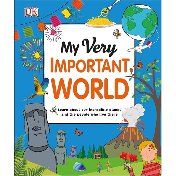 My Very Important World: For Little Learners who want to... HARDCOVER