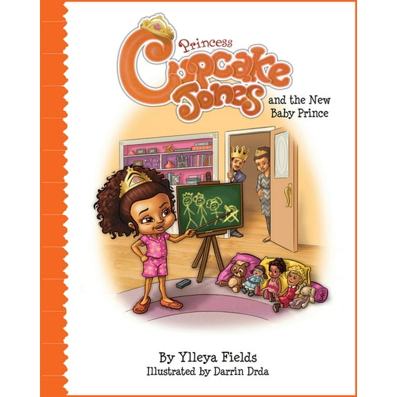 Princess Cupcake Jones Princess Cupcake Jones and the New Baby Prince, (Hardcover)