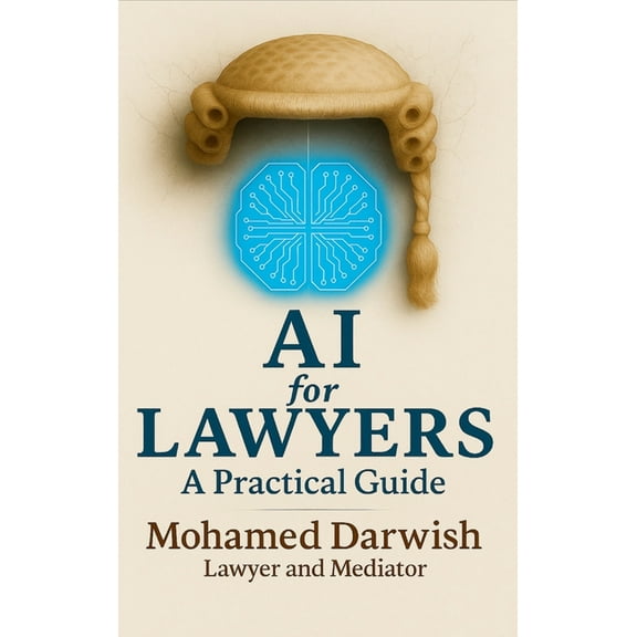 Ai for Lawyers: Practical Guide, (Hardcover)