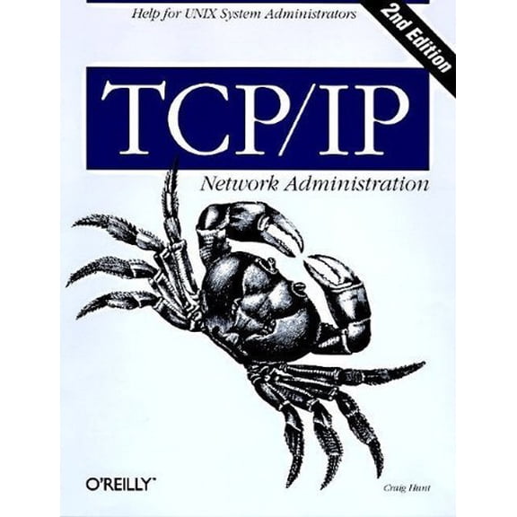 Pre-Owned Tcp/Ip Network Administration (Paperback) 1565923227 9781565923225