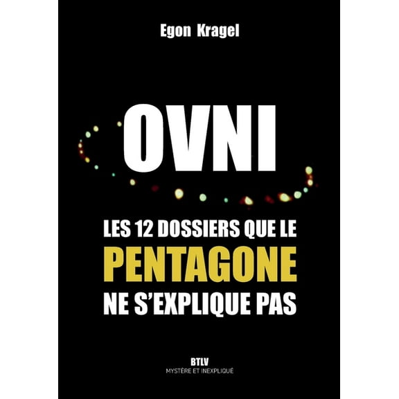 Ovni: Les 12 dossiers que le Pentagone ne s'explique pas, (Paperback)