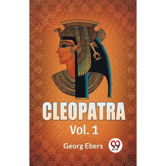 Cleopatra Vol. 1, (Paperback)