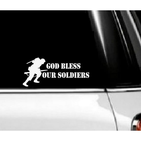 Decal ~ GOD BLESS OUR SOLDIERS ~ AUTO DECAL, WALL DECAL 3" X 6"
