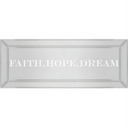 Faith, Hope, Dream Mirror