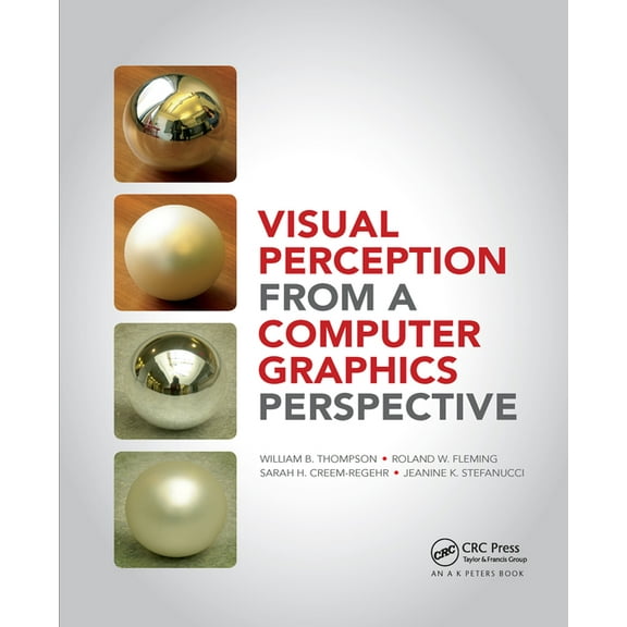 Visual Perception from a Computer Graphics Perspective, (Paperback)