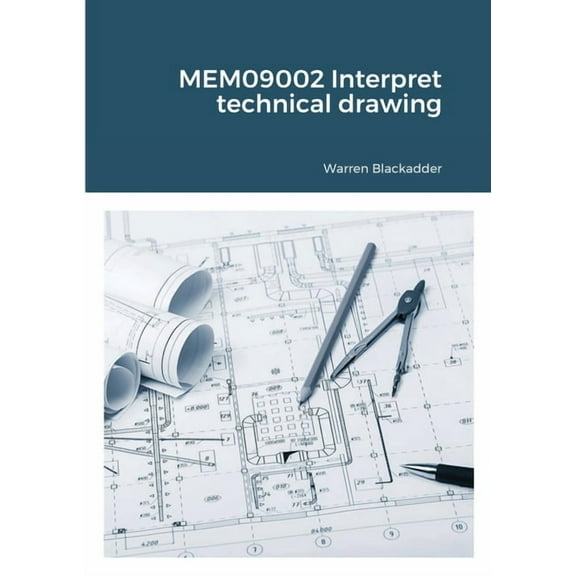MEM09002 Interpret technical drawing (Paperback)