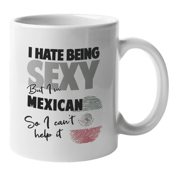 I'm Mexican. Mexico Themed Coffee & Tea Gift Mug (11oz)