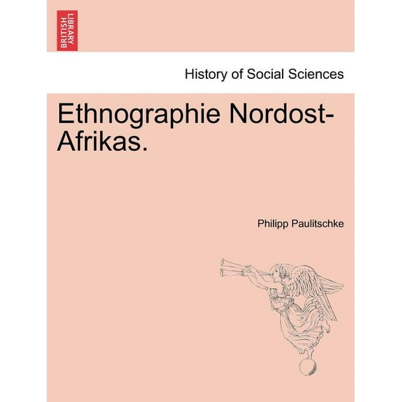 Ethnographie Nordost-Afrikas.