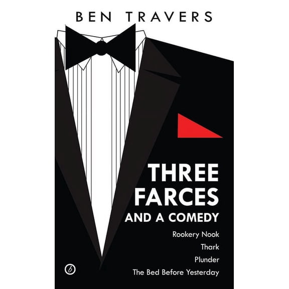 Oberon Modern Playwrights Travers: Three Farces and a Comedy, (Paperback)