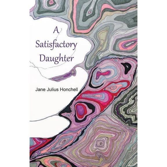 A Satisfactory Daughter, (Paperback)