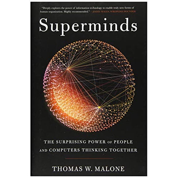 Pre-Owned Superminds : The Surprising Power of People and Computers Thinking Together (Hardcover)
