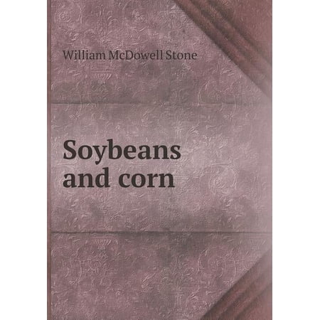 Soybeans and corn (Paperback)