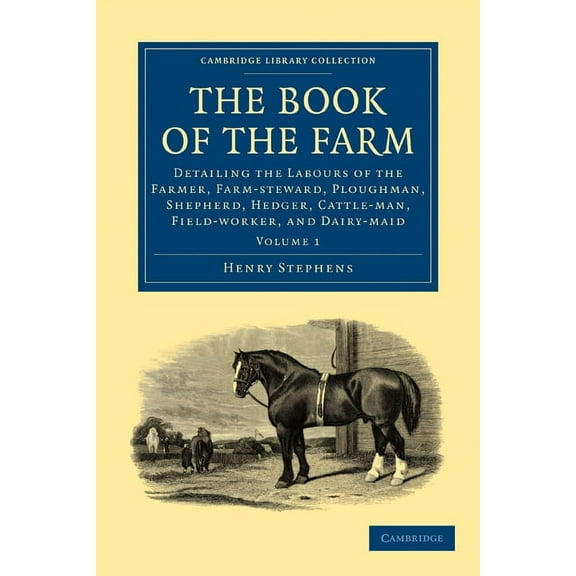The Book of the Farm - Volume 1, (Paperback)