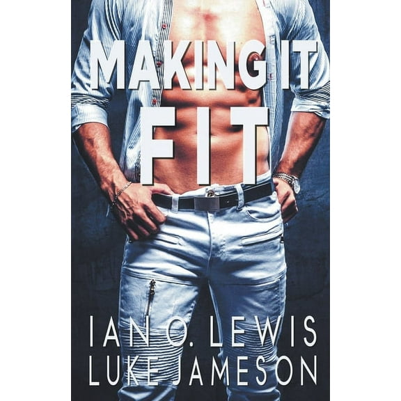 Making It Making It Fit, Book 1, (Paperback)