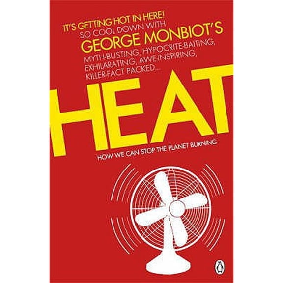Pre-Owned Heat: How to Stop the Planet Burning (Paperback) 0141026626 9780141026626