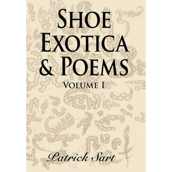 Shoe Exotica & Poems