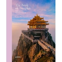 The Book of Temples: Spiritual Places Around the World, (Hardcover)