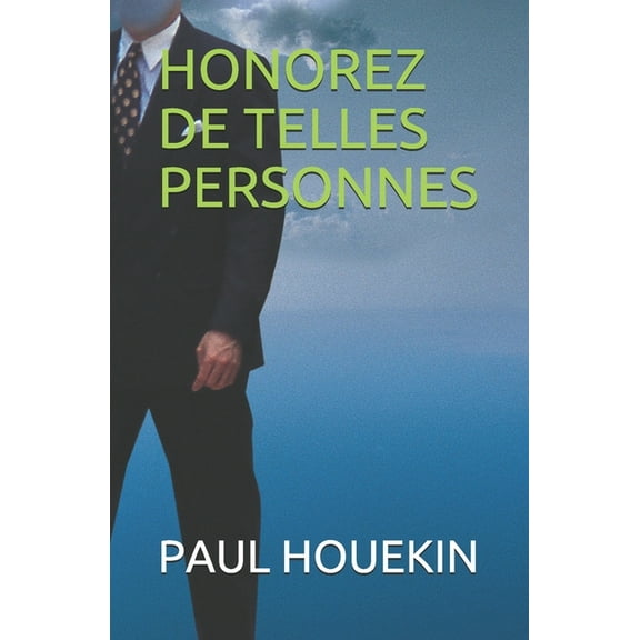 Honorez de Telles Personnes (Paperback)