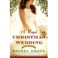 thumbnail image 1 of Pre-Owned A Royal Christmas Wedding (Paperback) 0310344530 9780310344537, 1 of 1