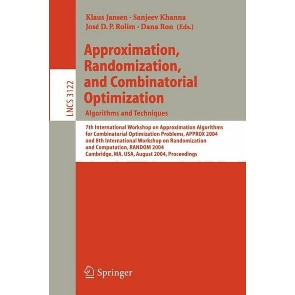 Lecture Notes in Computer Science Approximation, Randomization and Combinatorial Optimization. Algorithms and Techniques: 7th International Workshop on Ap, Book 3122, (Paperback)
