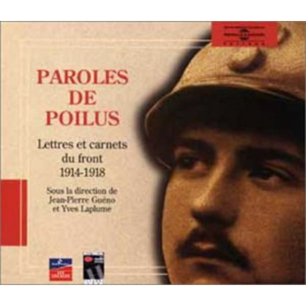 5 lettre marquante dans parole de poilus