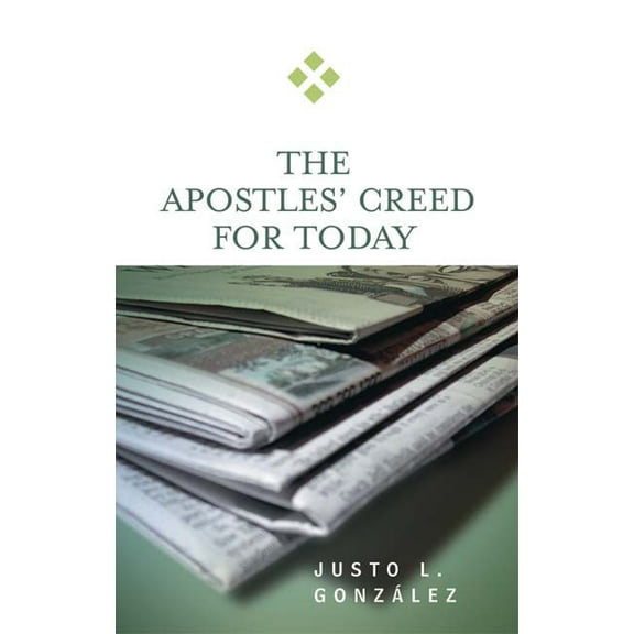 For Today: Apostles' Creed for Today (Paperback)