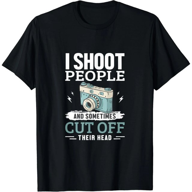 Camiseta divertida para mujeres con diseño de fotografía y frase "I shoot people and sometimes cut off head" - Estilo Misfits, color negro