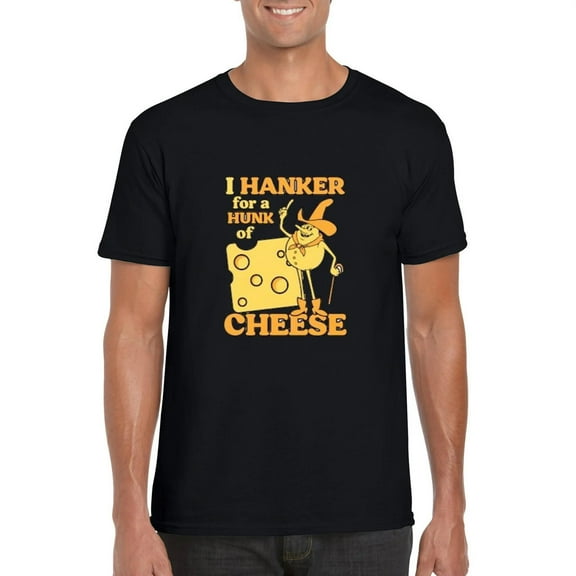I Hanker for a Hunk of Cheese Funny Baseball Meme Gift T-Shirt, for men & women, up to size 5XL