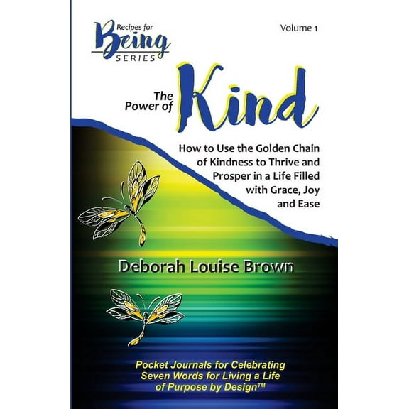 Recipes for Being: The Power of Kind (Paperback)