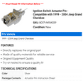 thumbnail image 2 of Ignition Switch Actuator Pin - Compatible with 1999 - 2004 Jeep Grand Cherokee 2000 2001 2002 2003, 2 of 2